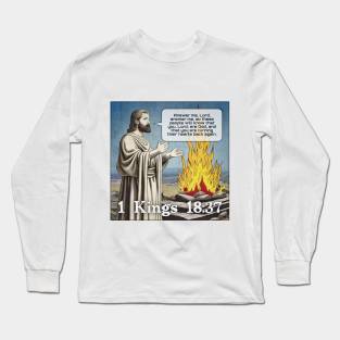 1 Kings 18:37 Long Sleeve T-Shirt